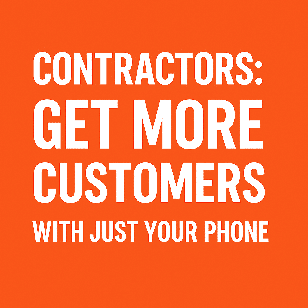 https://pmconsulting.ca/content-marketing/how-contractors-can-get-more-customers-with-just-their-phone/